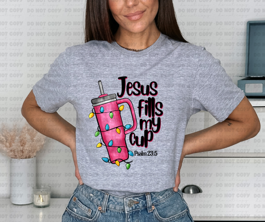 2969 Jesus fills my cup *DREAM TRANSFER* DTF