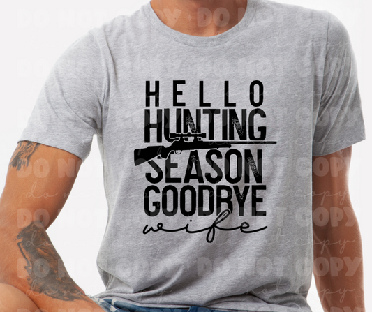 2786 Hello hunting Season Goodbye Wife *DREAM TRANSFER* DTF