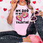 3108 My Dog is my Valentine Chihuahua  *DREAM TRANSFER* DTF