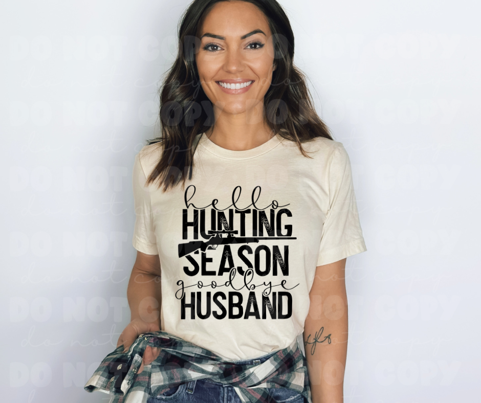 2788 Hello hunting Season goodbye husband *DREAM TRANSFER* DTF