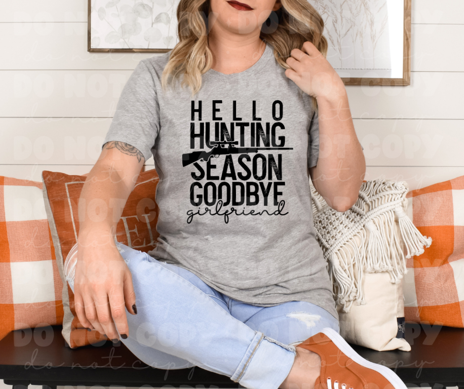 2790 Hello hunting Season goodbye Girlfriend *DREAM TRANSFER* DTF