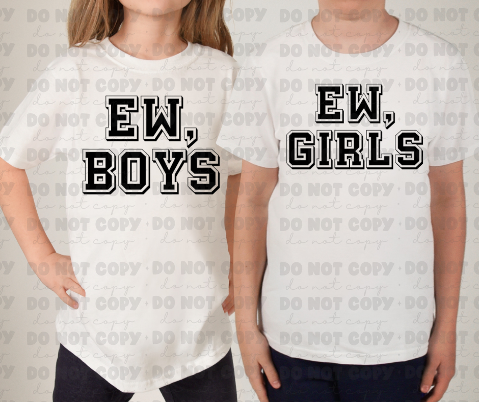 3165 & 3166 Ew Boys or Ew Girls -CHOOSE YOUR DESIGN- *DREAM TRANSFER* DTF