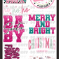 Premade Pink Christmas Gang Sheet 22x60