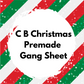 Premade C B Christmas Gang Sheet 22x60