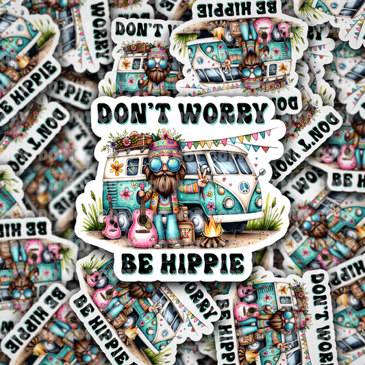 DC 1005 Don't worry be hippie Die cut sticker