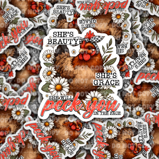 DC 1012 She's beauty she's grace she will peck you Die cut sticker