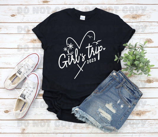 Girls trip 2023 heart white design *DREAM TRANSFER* DTF