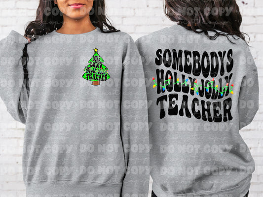 Somebodys holly jolly Teacher Front & Back Set *DREAM TRANSFER* DTF