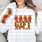 2965 I am the gift this year with sleeve *DREAM TRANSFER* DTF