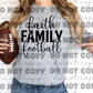 3377 Faith Family Football *DREAM TRANSFER* DTF