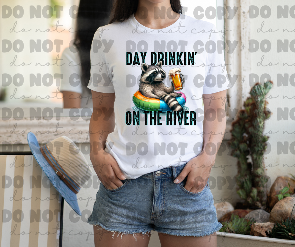 4094 Day drinkin' on the river *DREAM TRANSFER* DTF