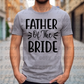 4201 Father of the Bride Bold *DREAM TRANSFER* DTF