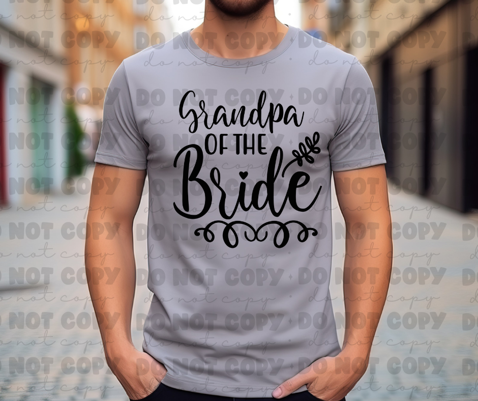 4202 Grandpa of the Bride *DREAM TRANSFER* DTF