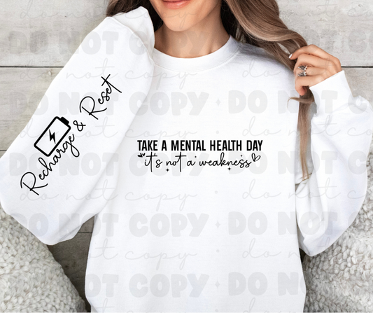 4636 take a mental health day with sleeve *DREAM TRANSFER* DTF