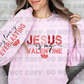 4952 - Jesus is my Valentine with his love is everlasting sleeve * DTF