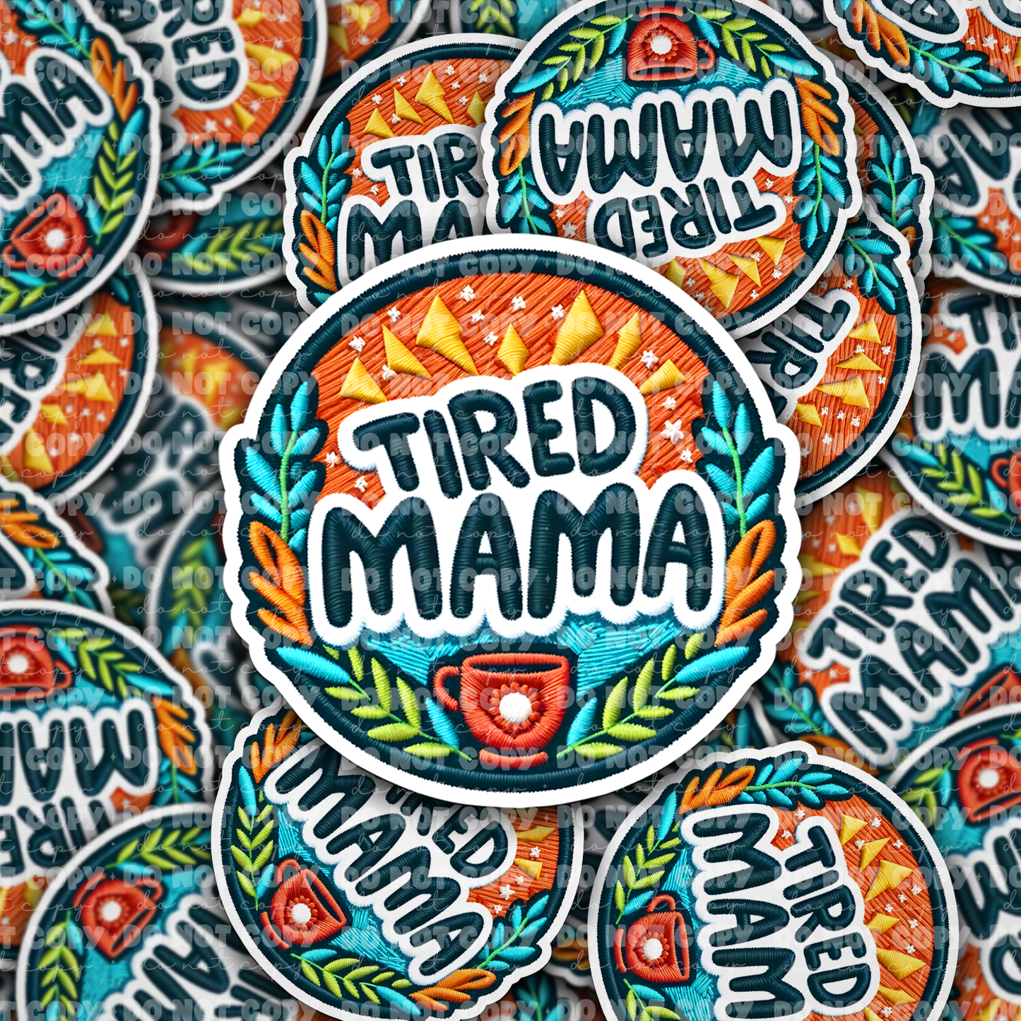 DC 1042 Tired mama Die cut sticker