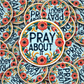 DC 1052 Pray about it Die cut sticker