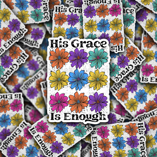 DC 1063 His grace is enough Die cut sticker