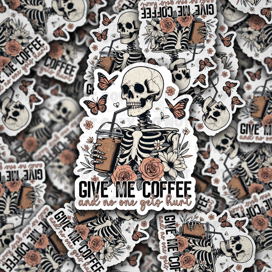 DC 1073 Give me coffee and no one gets hurt Die cut sticker