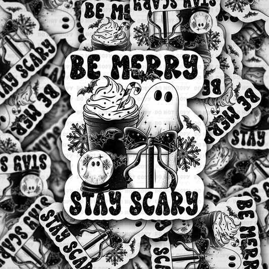 DC 1147 Be merry stay scary Die cut sticker