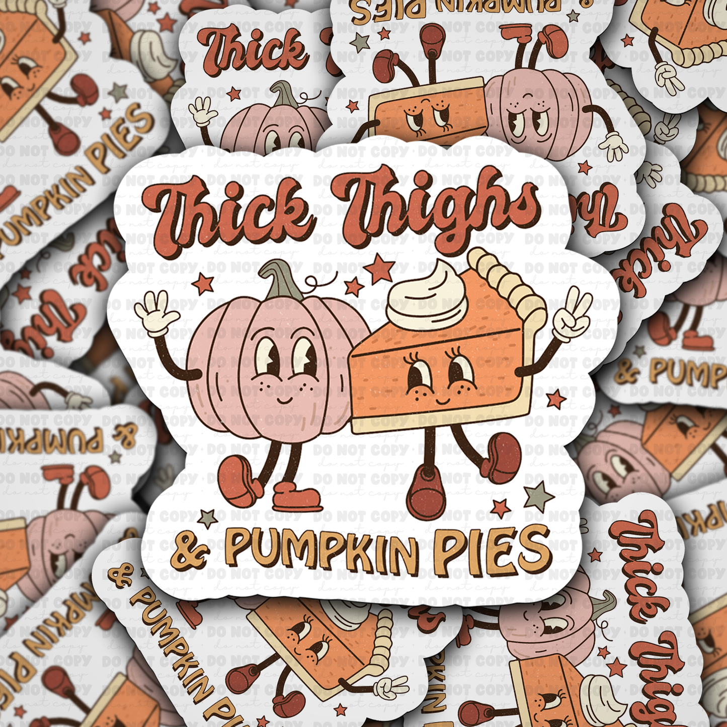 DC 1190 Thick thighs and pumpkin vibes Die cut sticker