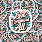 DC 1204 Love conquers all  Die cut sticker