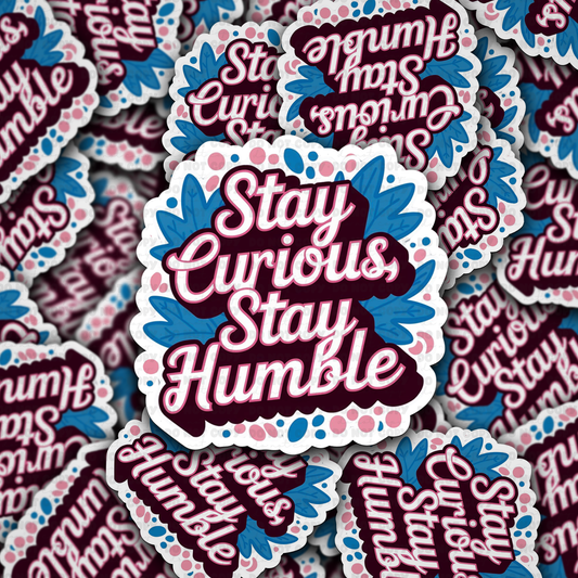 DC 1209 Stay curious Die cut sticker