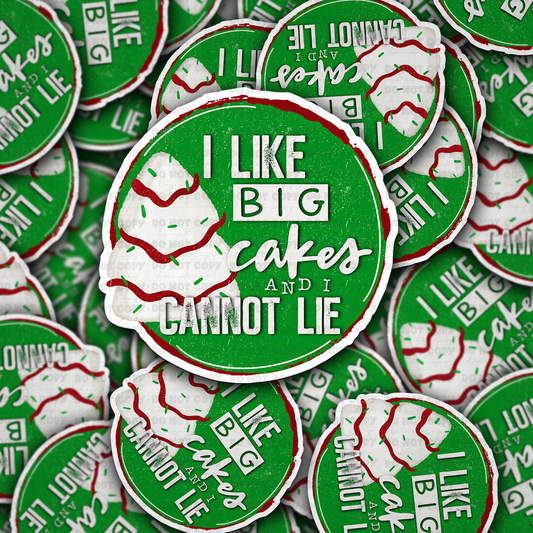 DC 1231 I like big cakes Die cut sticker