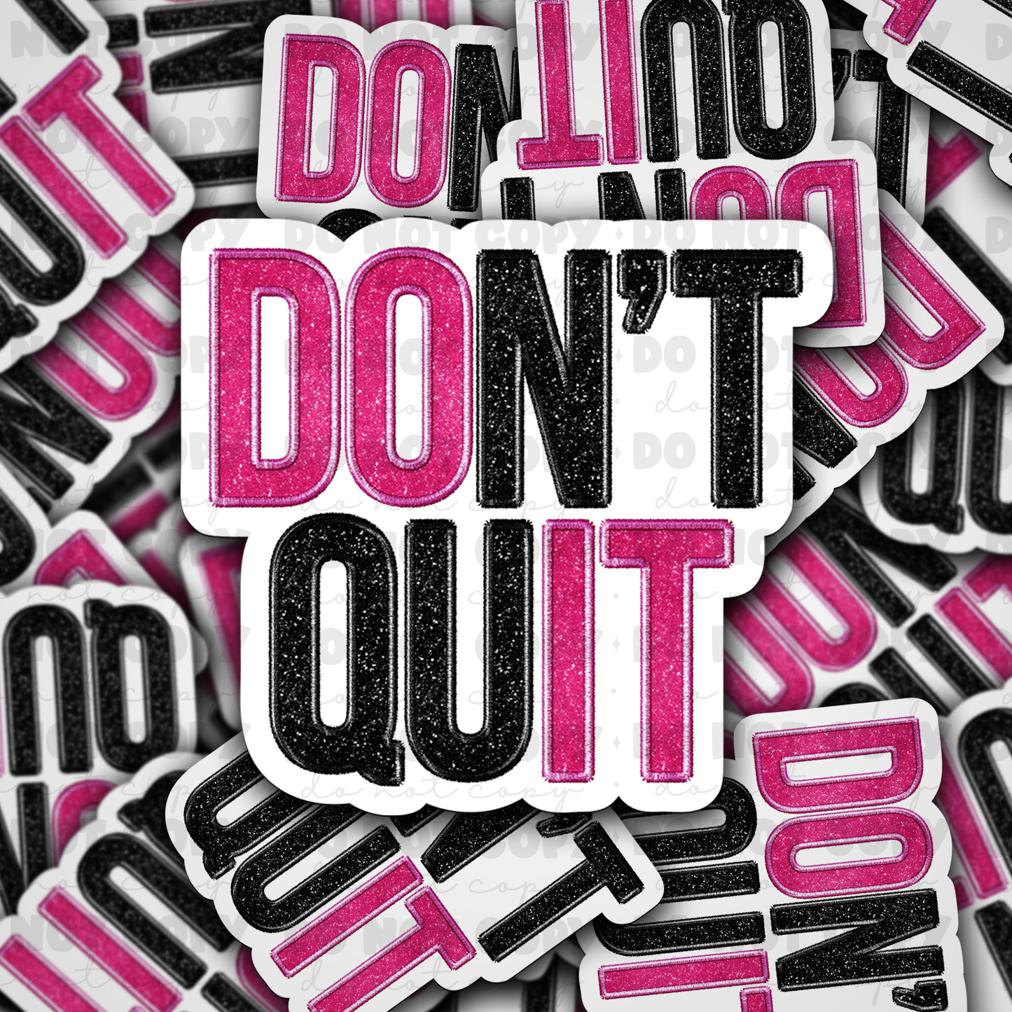 DC 1107 Don't quit do it Die cut sticker