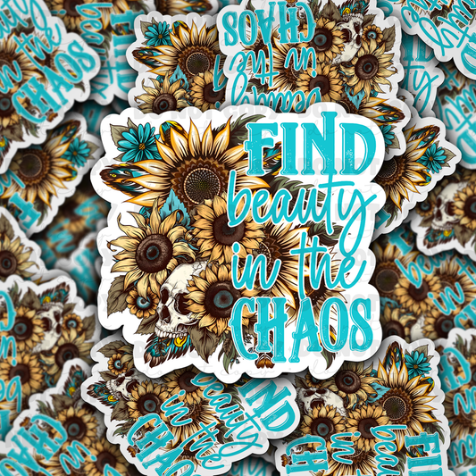 DC 1103 Find beauty in the chaos Die cut sticker