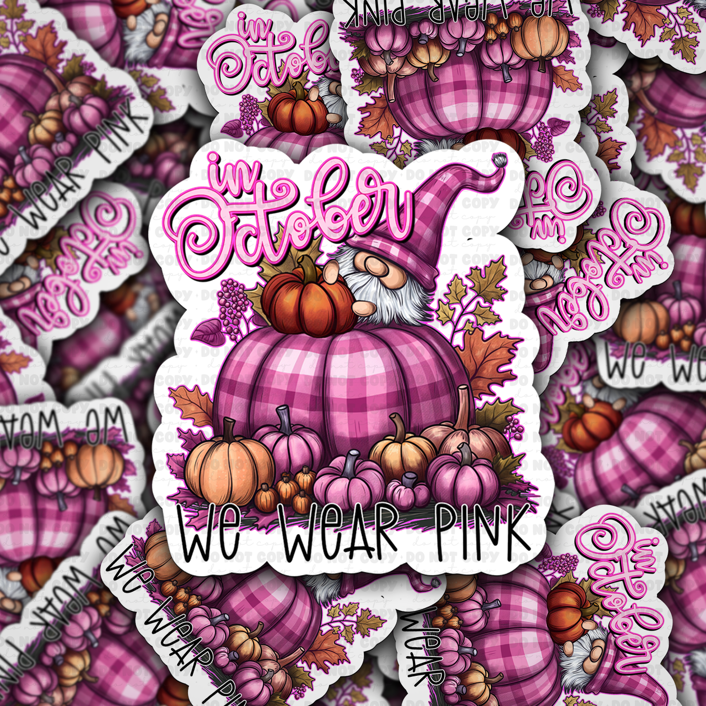 DC 1129 In October we wear pink Die cut sticker