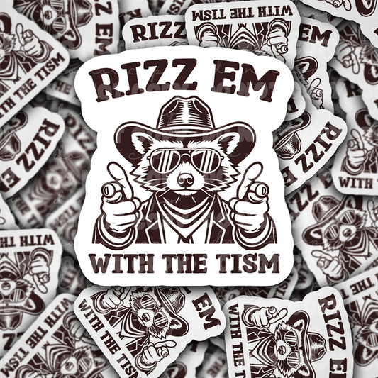 DC 1273 Rizz em with the tism die cut sticker