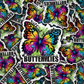 DC 1487 - Without change there would be no butterflies die cut sticker