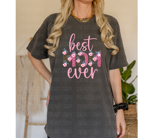 Best mom ever leopard floral *DREAM TRANSFER* DTF