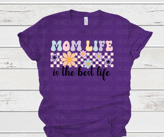 Mom life is the best life with flowers *DREAM TRANSFER* DTF