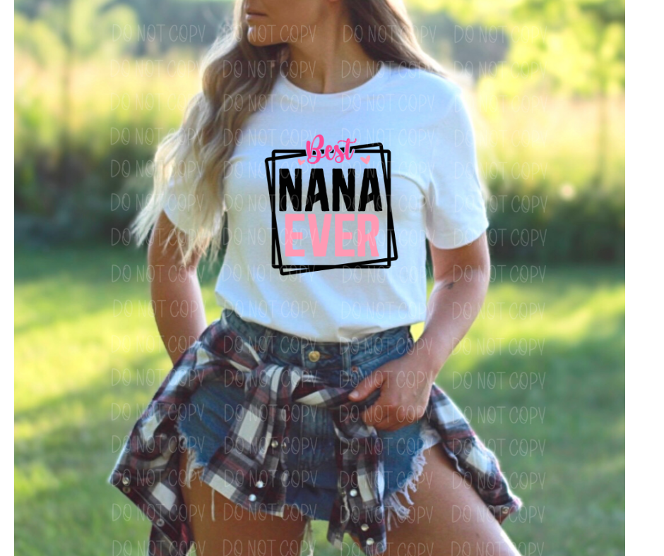 Best Nana ever *DREAM TRANSFER* DTF
