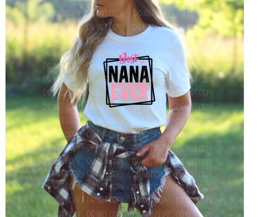 Best Nana ever *DREAM TRANSFER* DTF