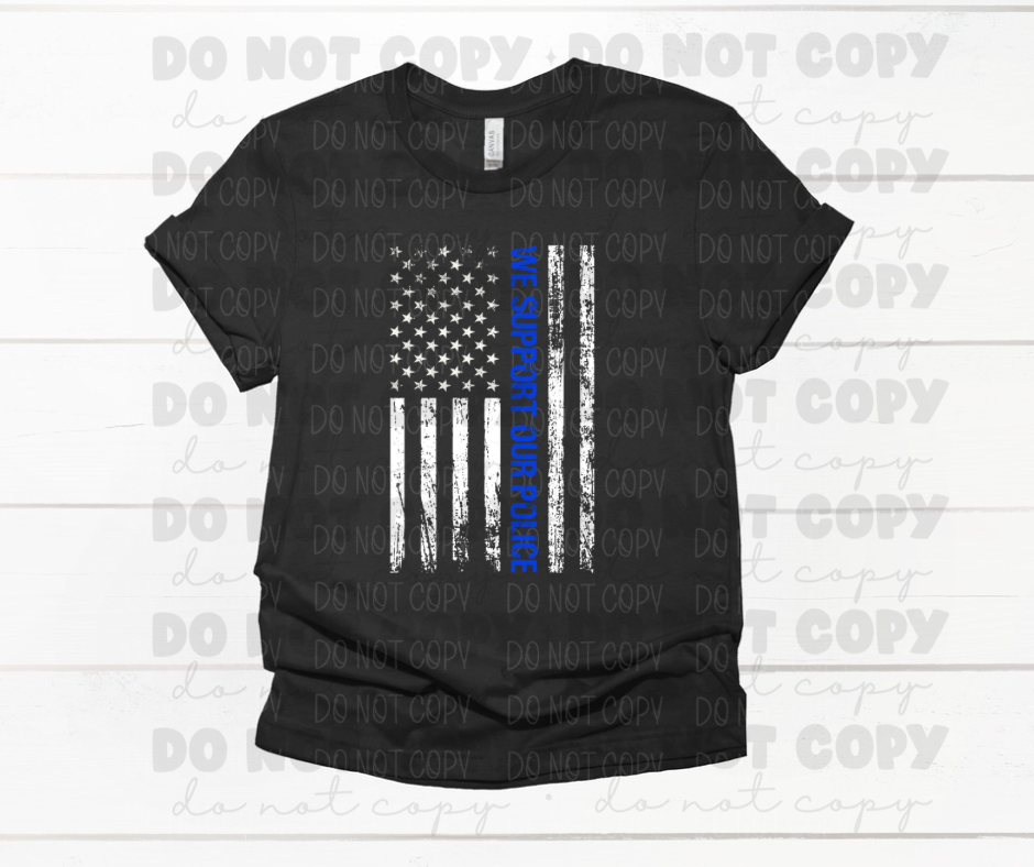 We support our police flag vertical *DREAM TRANSFER* DTF