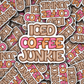 Iced coffee junkie pink, orange and brown Die cut sticker 3-5 Business Day TAT