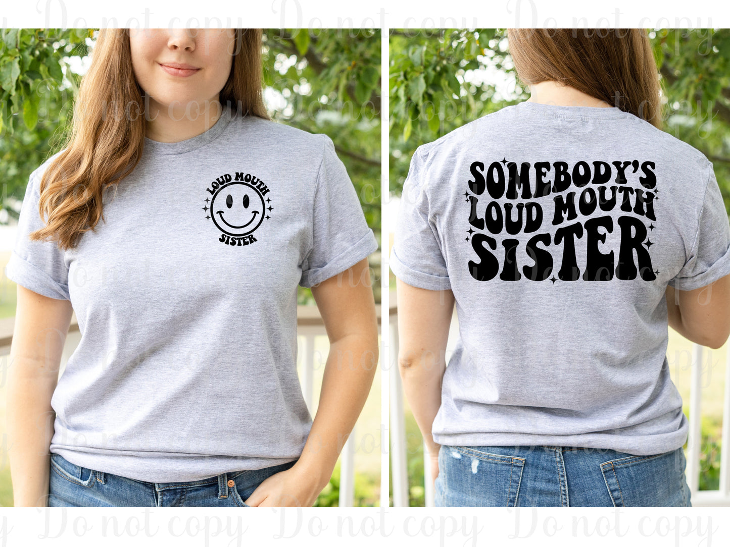 Somebody's loud mouth sister front and back set  *DREAM TRANSFER* DTF