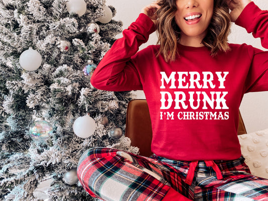 Merry Drunk I'm Christmas